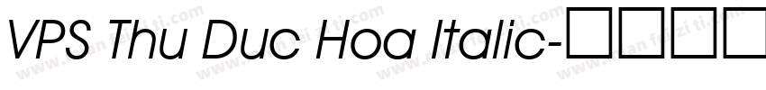 VPS Thu Duc Hoa Italic字体转换